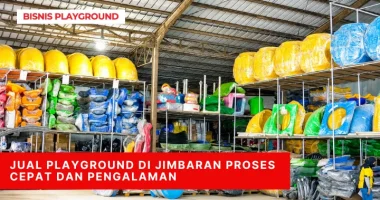 Jual Playground di Jimbaran Proses Cepat dan Pengalaman